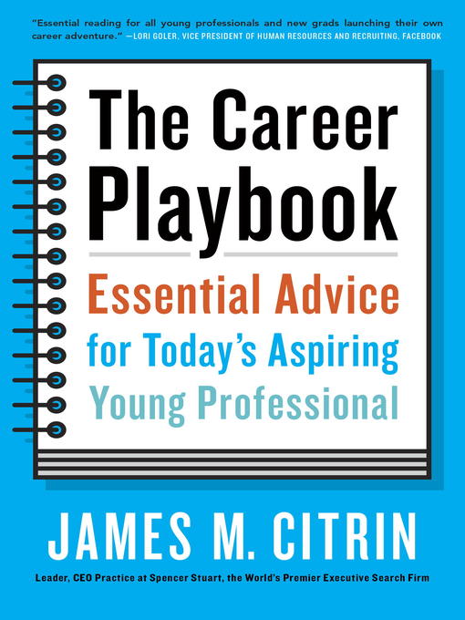 Title details for The Career Playbook by James M. Citrin - Available